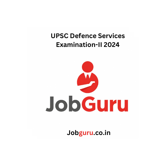 UPSC Defence Services Examination-II 2024