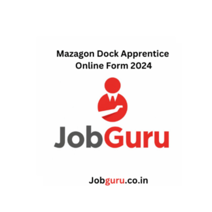 Mazagon Dock Apprentice Online Form 2024