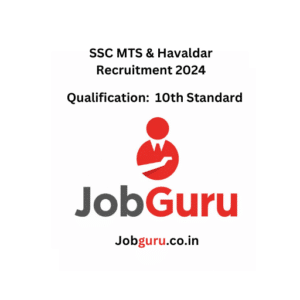 SSC MTS & Havaldar Recruitment 2024